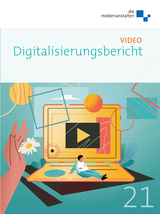 Digitalisierungsbericht Video 2021